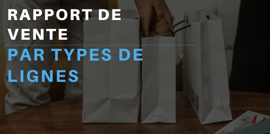 Rapport par type de ligne : Permet d’analyser les chiffres de ventes en décomposant les lignes des factures par type