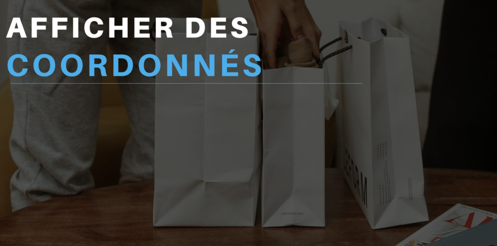 Afficher les coordonnées