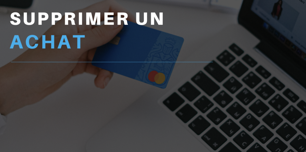 Supprimer un achat