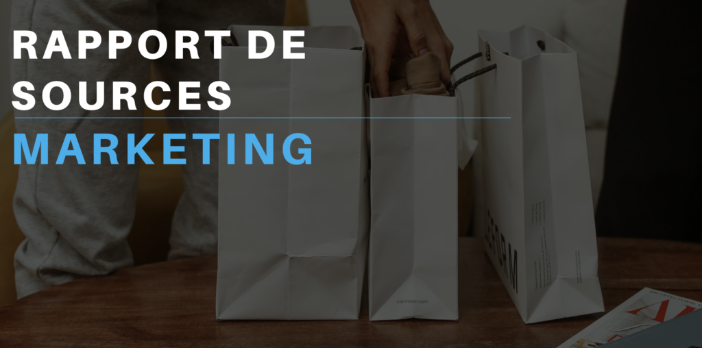 Rapport de source marketing : Outil pour l&rsquo;analyse