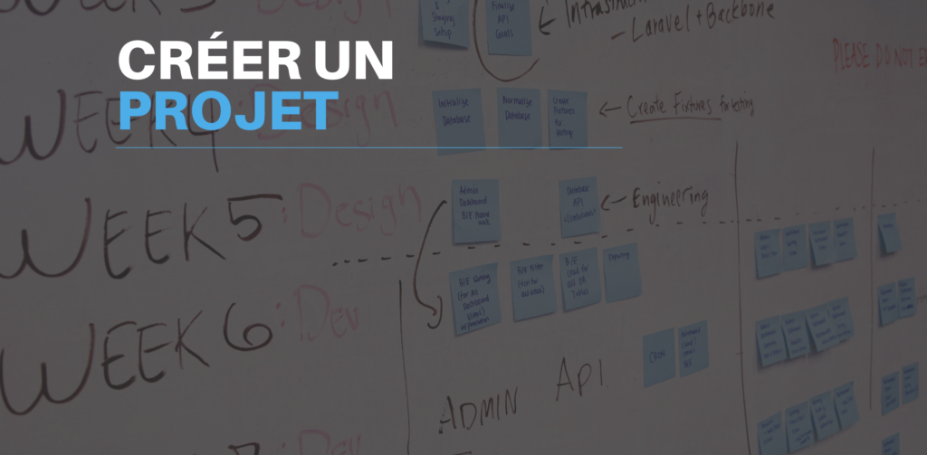 Comment créer un projet