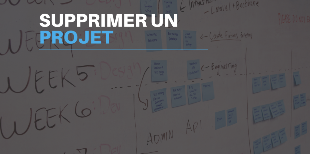 Comment supprimer un projet