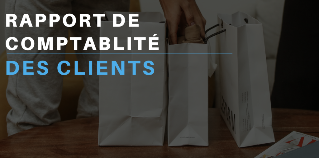 Rapport de comptabilité des clients